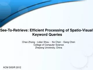 See-To-Retrieve: Efficient Processing of Spatio-Visual Keyword Queries