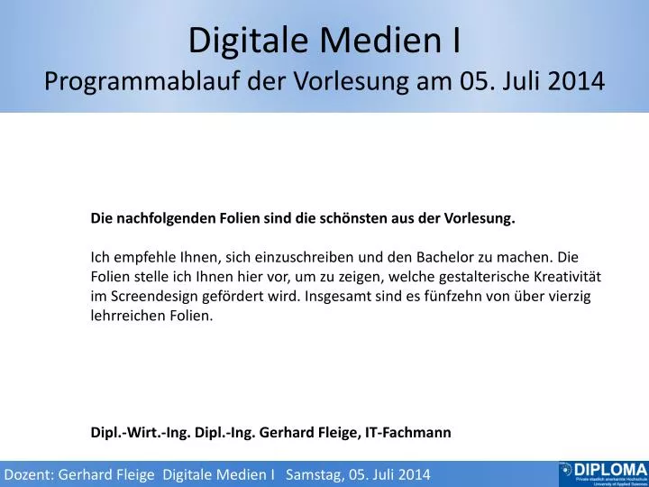 digitale medien i programmablauf der vorlesung am 05 juli 2014