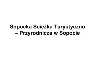 sopocka cie ka turystyczno przyrodnicza w sopocie