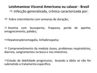 leishmaniose visceral americana ou calazar brasil infec o generalizada cr nica caracterizada por