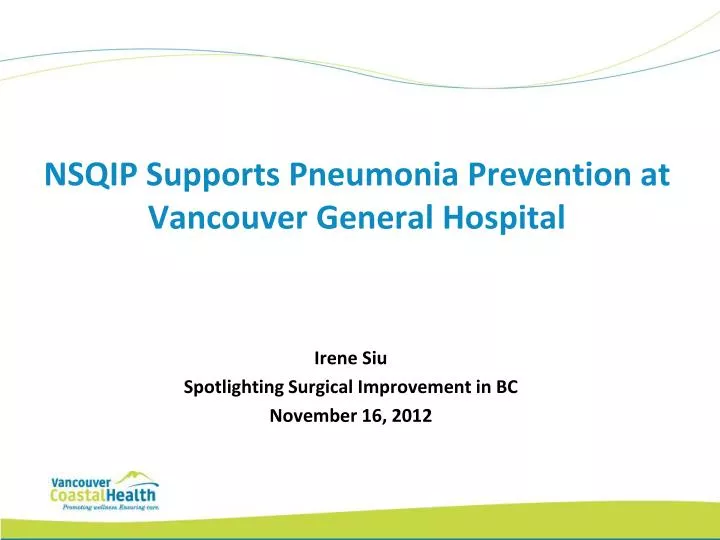 nsqip supports pneumonia prevention at vancouver general hospital