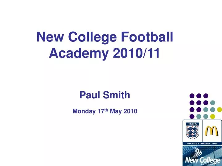 new college football academy 2010 11 paul smith monday 17 th may 2010