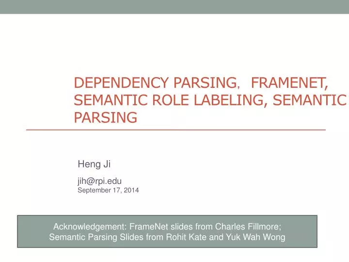 dependency parsing framenet semantic role labeling semantic parsing
