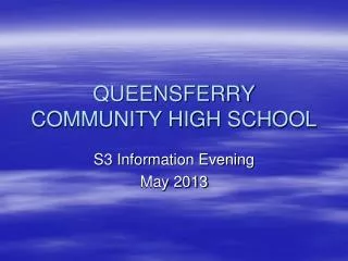 QUEENSFERRY COMMUNITY HIGH SCHOOL