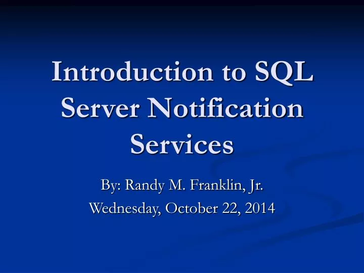 introduction to sql server notification services