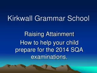 Kirkwall Grammar School