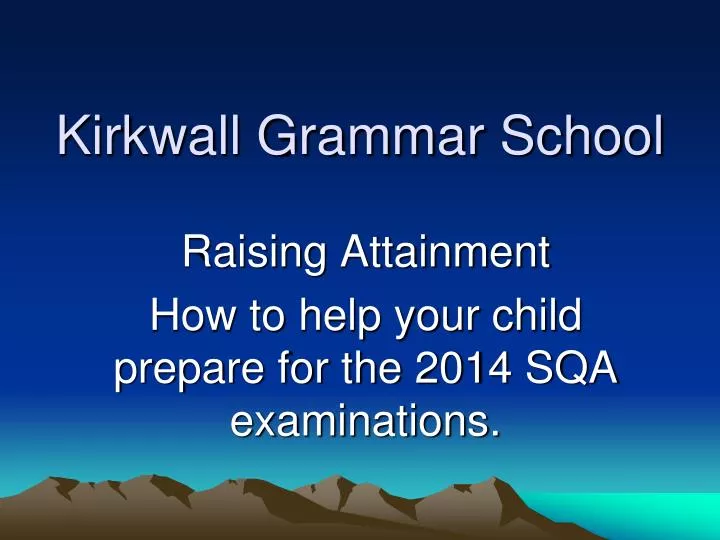 kirkwall grammar school