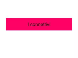 i connettivi