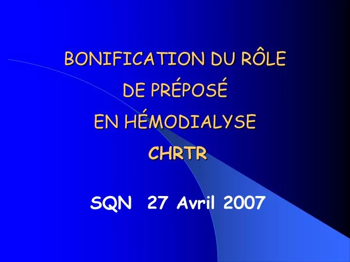 bonification du r le de pr pos en h modialyse chrtr