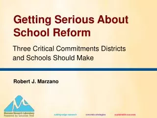 Getting Serious About School Reform