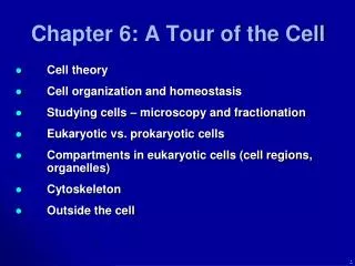 Chapter 6: A Tour of the Cell