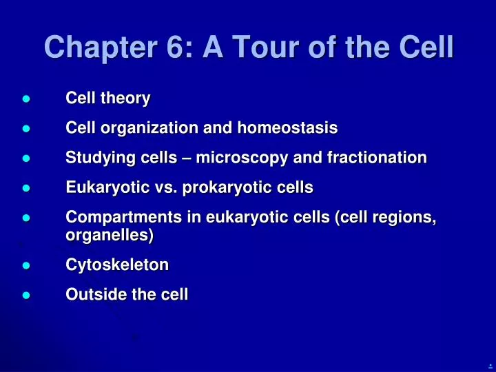 chapter 6 a tour of the cell
