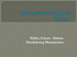management support system