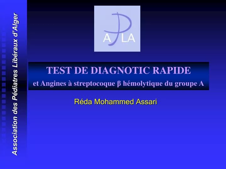 test de diagnotic rapide et angines streptocoque h molytique du groupe a