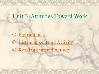 Unit 3 Attitudes Toward Work