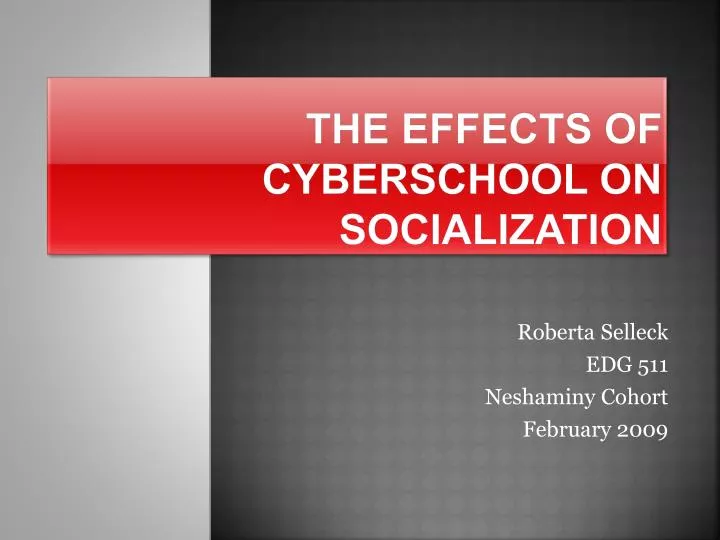 the effects of cyberschool on socialization