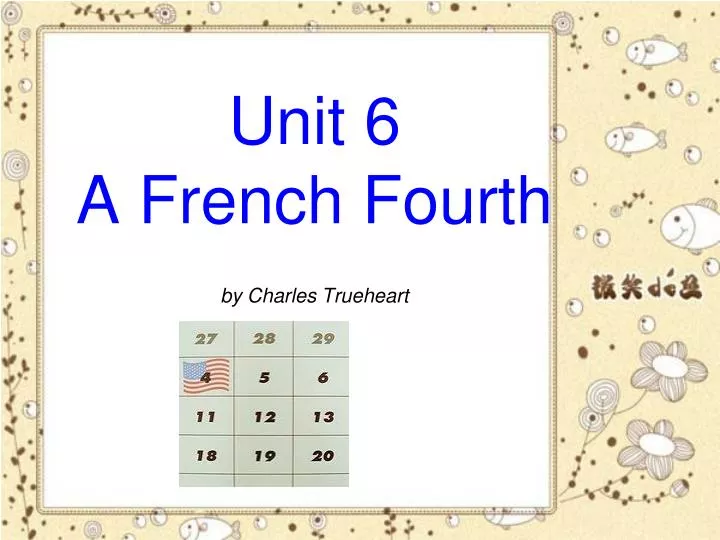 unit 6 a french fourth by charles trueheart