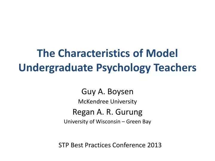 the characteristics of model undergraduate psychology teachers
