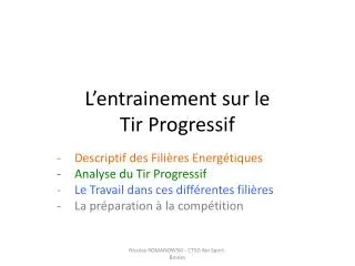 l entrainement sur le tir progressif