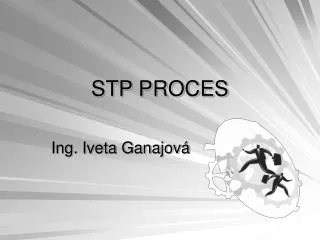 stp proces