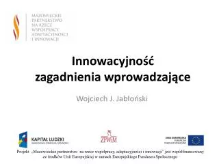 innowacyjno zagadnienia wprowadzaj ce