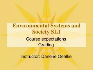 Environmental Systems and Society SL1