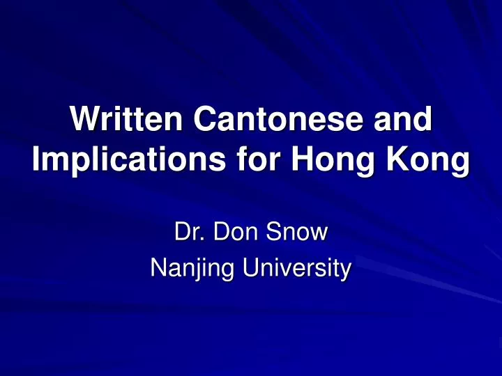 written cantonese and implications for hong kong