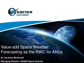 Value-add Space Weather Forecasting as the RWC for Africa