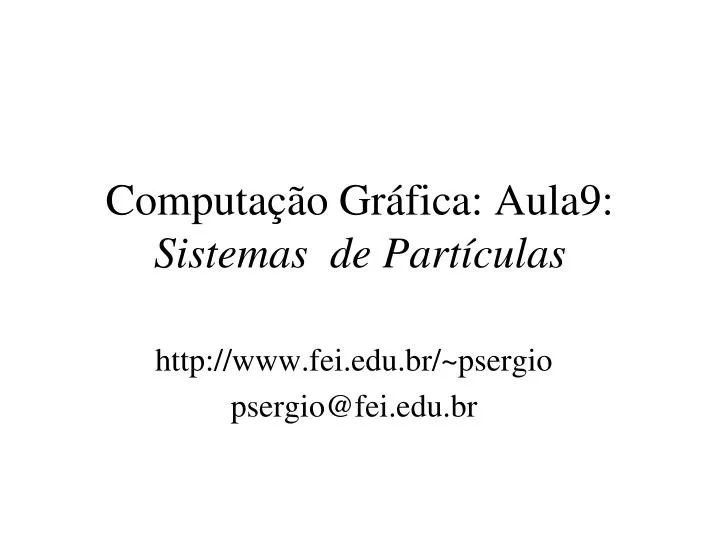 computa o gr fica aula9 sistemas de part culas