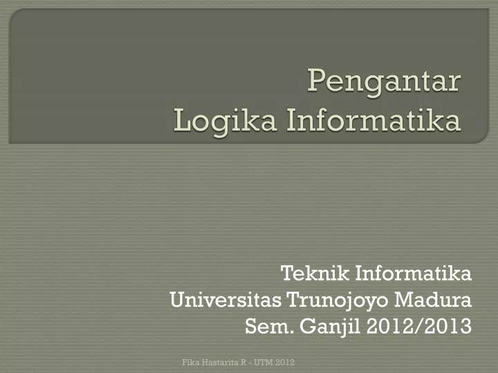 pengantar logika informatika