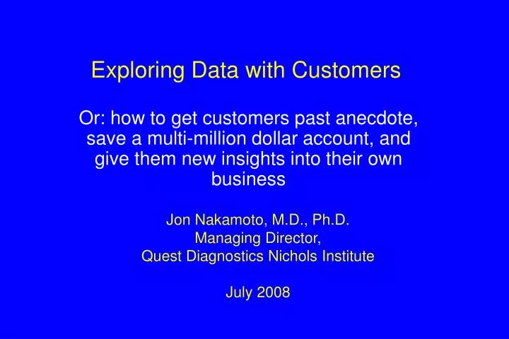 exploring data with customers