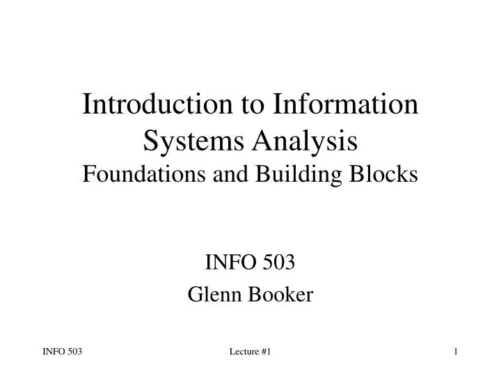 introduction to information systems analysis foundations and building blocks