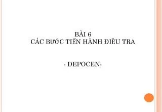 b i 6 c c b c ti n h nh i u tra depocen