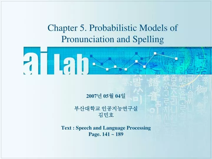 chapter 5 probabilistic models of pronunciation and spelling