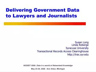Delivering Government Data to Lawyers and Journalists