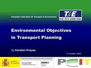 Environmental Objectives in Transport Planning