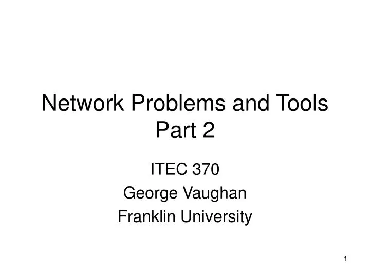 network problems and tools part 2