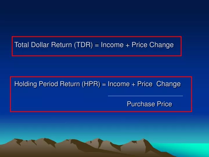 total dollar return tdr income price change