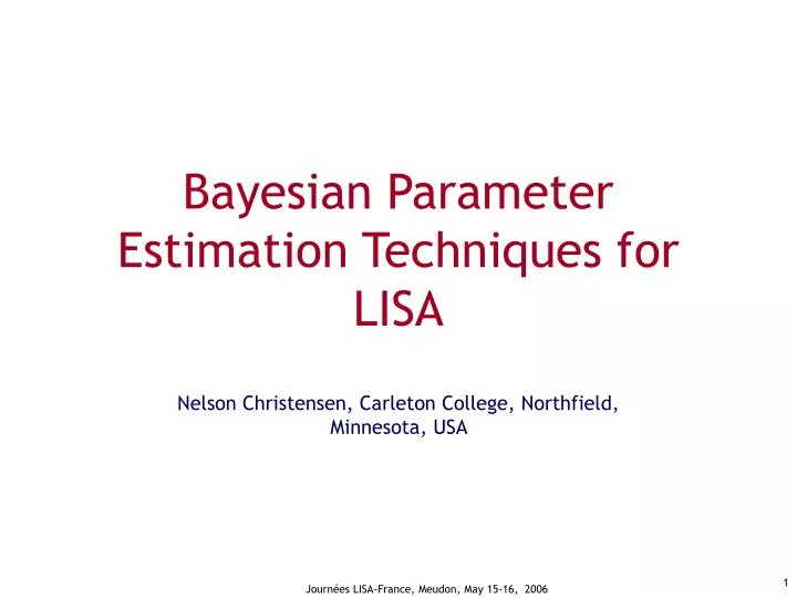 bayesian parameter estimation techniques for lisa
