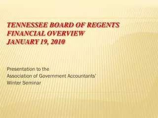 Tennessee Board of Regents Financial Overview January 19, 2010