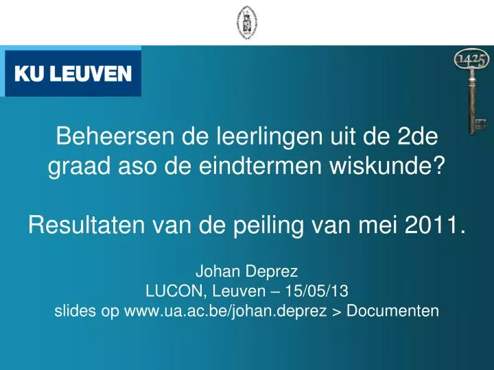 johan deprez lucon leuven 15 05 13 slides op www ua ac be johan deprez documenten