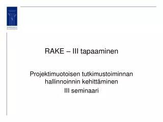 rake iii tapaaminen