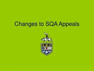Changes to SQA Appeals