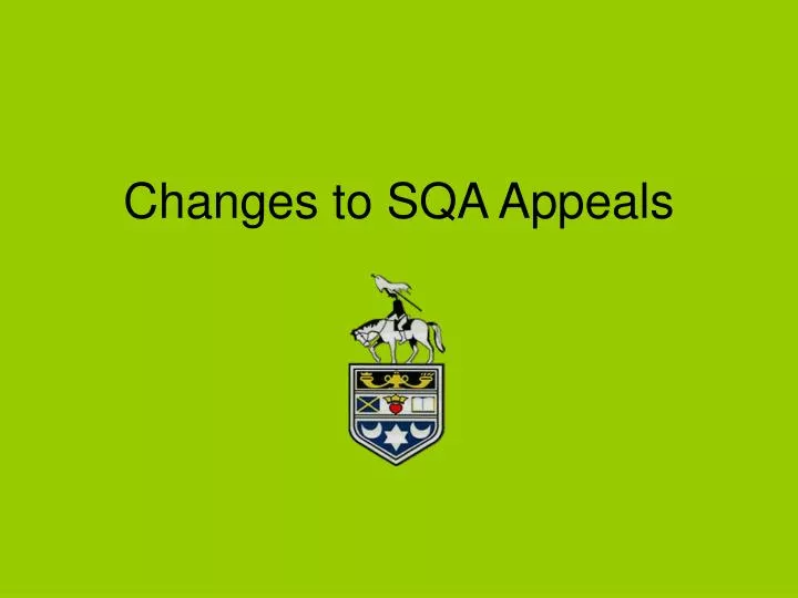changes to sqa appeals