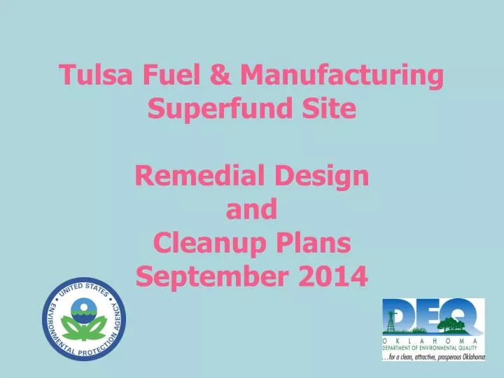 tulsa fuel manufacturing superfund site remedial design and cleanup plans september 2014