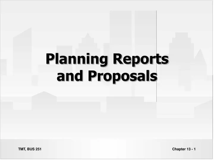 planning reports and proposals