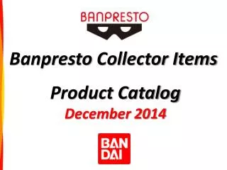 Banpresto Collector Items