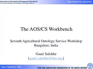 The AOS/CS Workbench