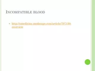 Incompatible blood
