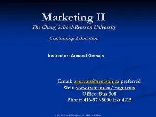 Marketing II The Chang School-Ryerson University Continuing Education